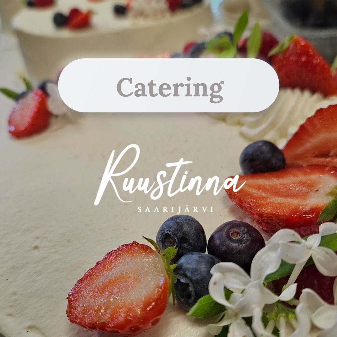 Catering Ruustinnassa, kuvassa täytekakku
